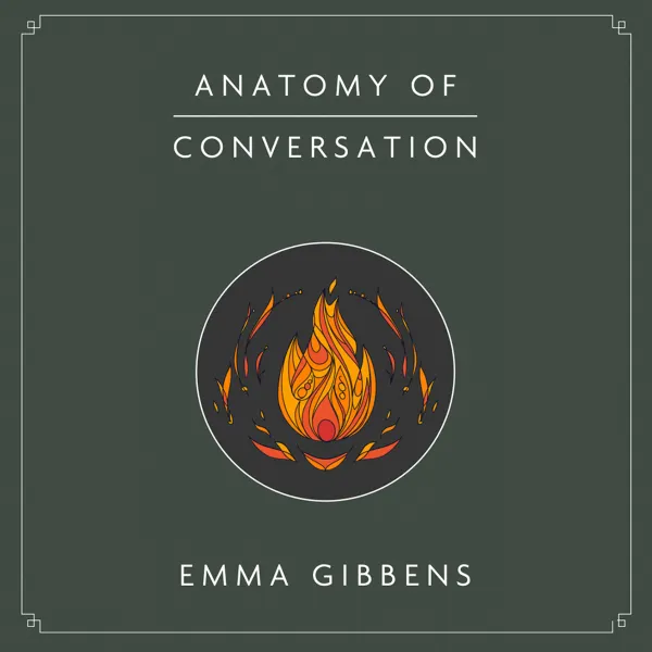 Anatomy of Conversation : 