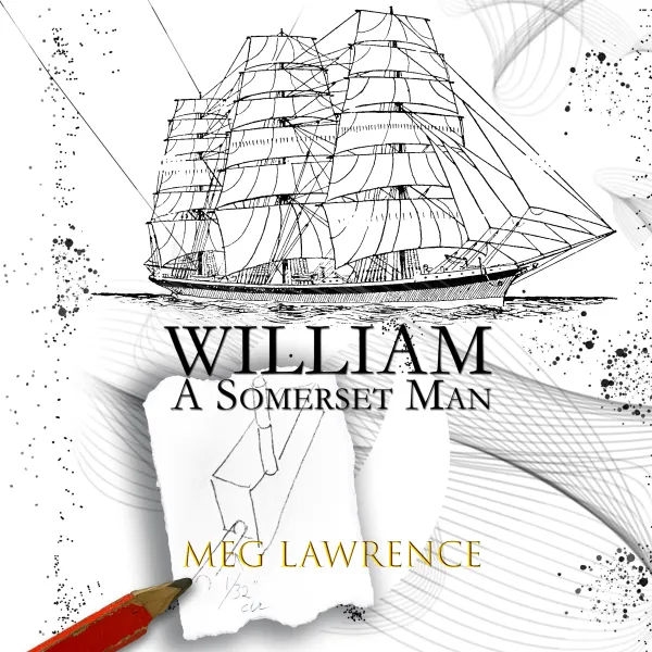 William : A Somerset Man
