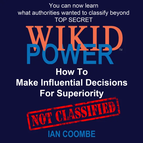 WIKID POWER - How To Make Influential Decisions For Superiority : 