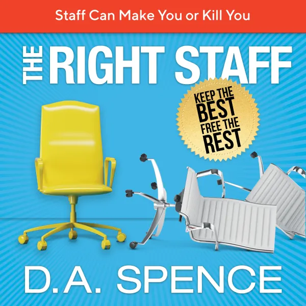 The Best Staff - Keep the Best - Free the Rest : 