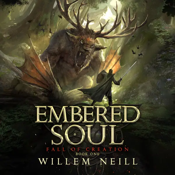 Embered Soul : Fall of Creation, Book One