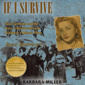 If I Survive: Nazi Germany and the Jews, 100-year-old Lena Goldstein's Miracle Story - Barbara Miller