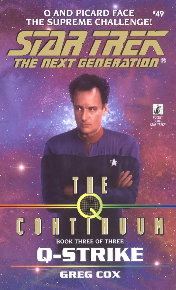 The Q Continuum: Book Three: Q-Strike