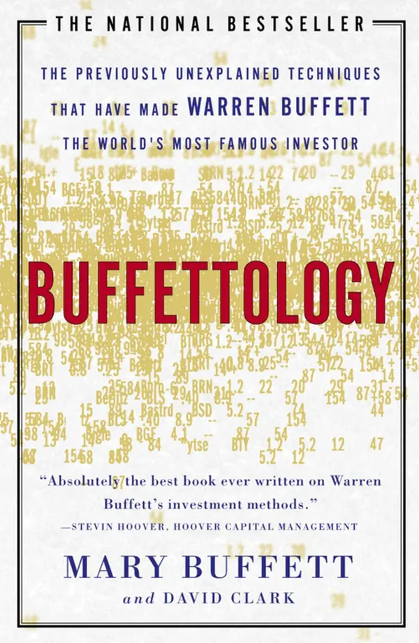 Buffettology: The Previously Unexplained Techniques That Have Made Warren Buffett American's Most Famous Investor