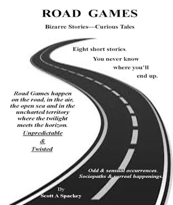 Road Games: Bizarre Stories, Curious Tales - undefined