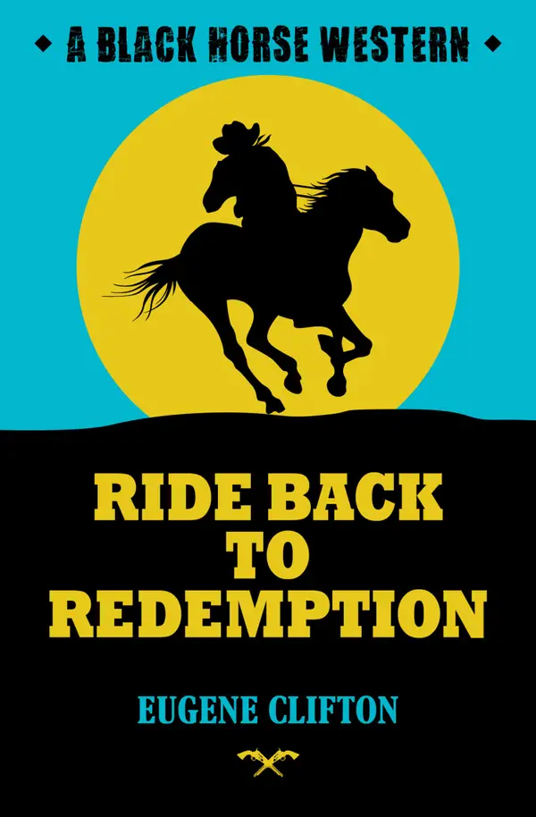 Ride Back to Redemption