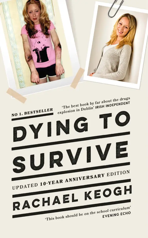 Dying to Survive : Updated 10-year anniversary edition