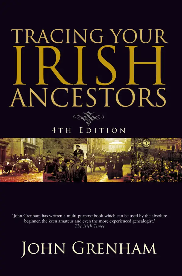 Tracing Your Irish Ancestors : Irish Genealogy