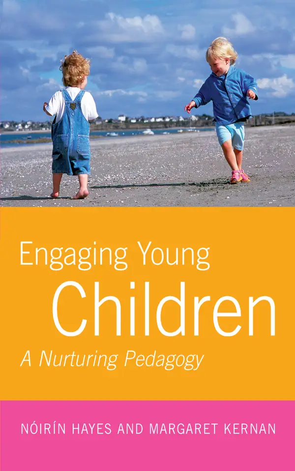 Engaging Young Children : A Nurturing Pedagogy