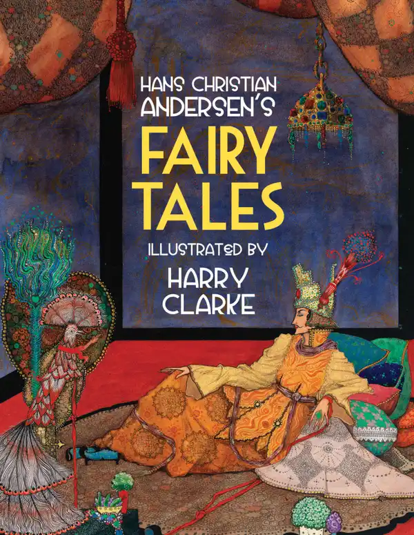 Hans Christian Andersen's Fairy Tales : Twenty Tales Illustrated by Harry Clarke