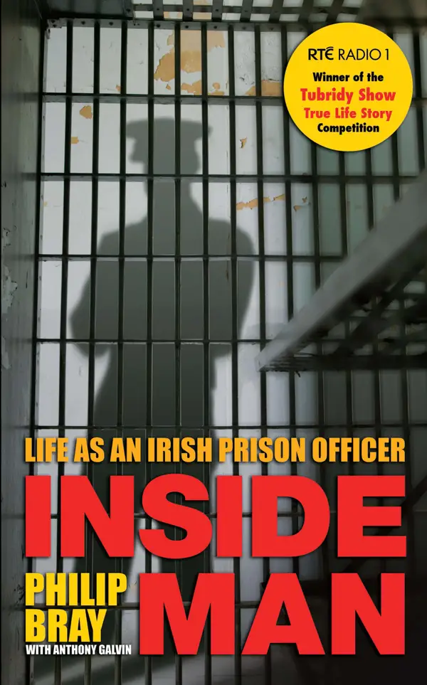 Inside Man : Life As An Irish Prison Officer