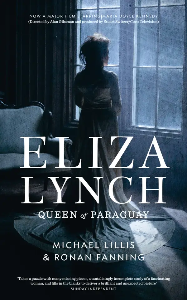Eliza Lynch : Queen of Paraguay