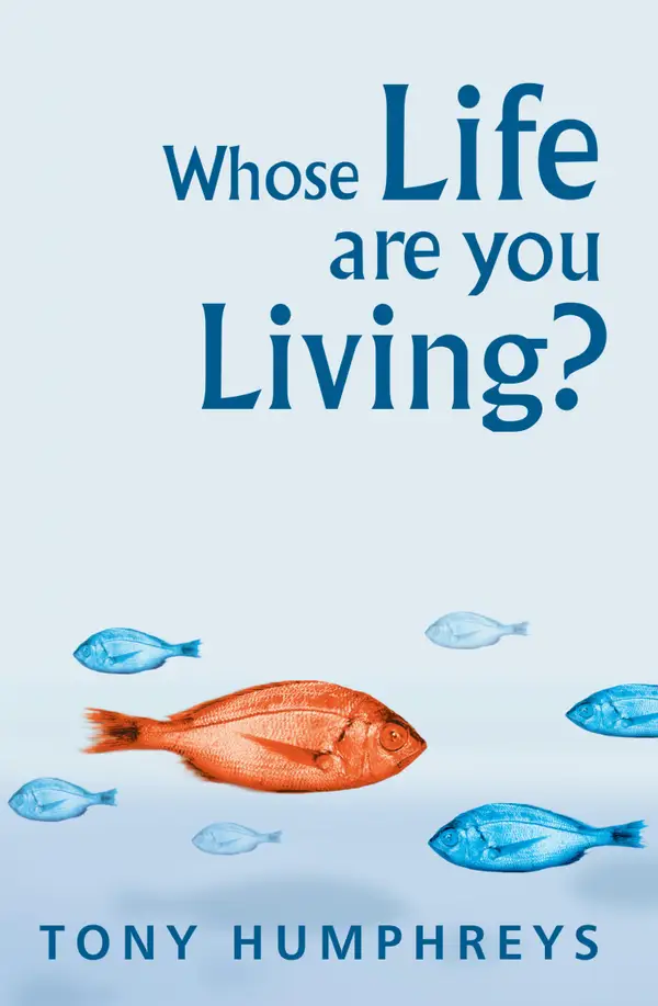Whose Life Are You Living? Realising Your Worth : A Clinical Psychologist's Guide to Overcoming Labels and Limits