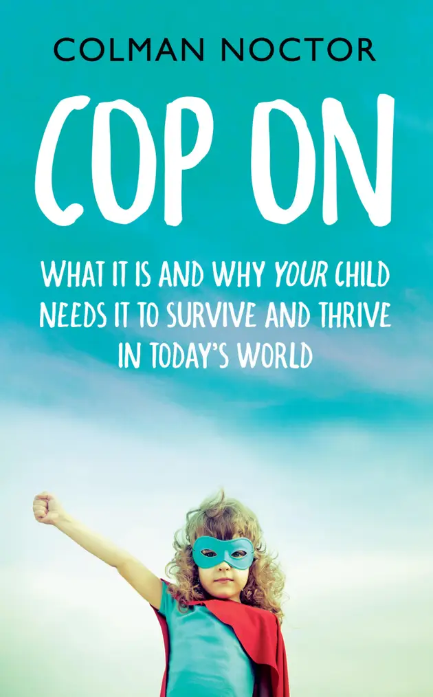 Cop On: What It Is and Why Your Child Needs It : How To Raise Your ...