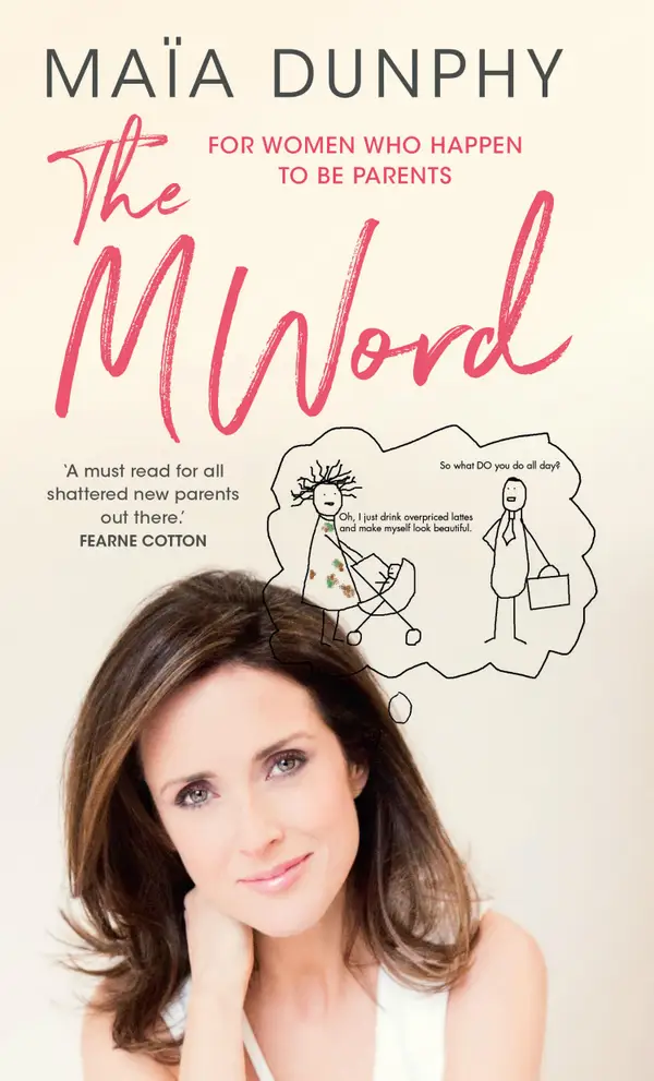 The M Word : For women who happen to be parents