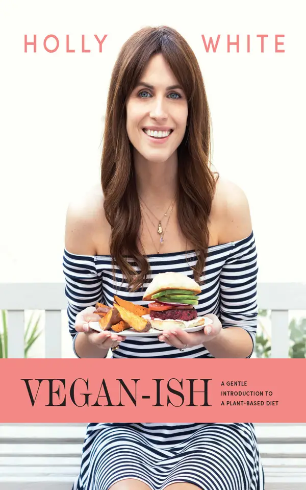 Vegan-ish : A Gentle Introduction to a Plant-based Diet