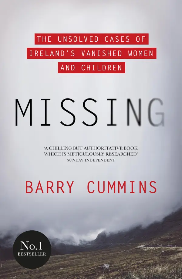 Missing : The Unsolved Cases of Ireland's Vanished Women and Children