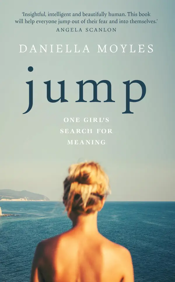 Jump : One Girl's Search For Meaning