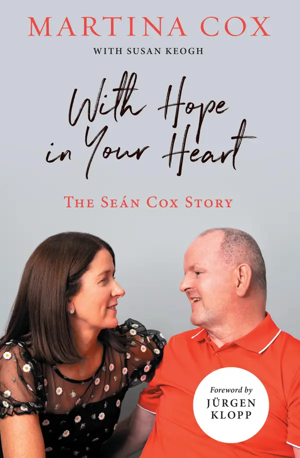 With Hope in Your Heart : The Seán Cox Story