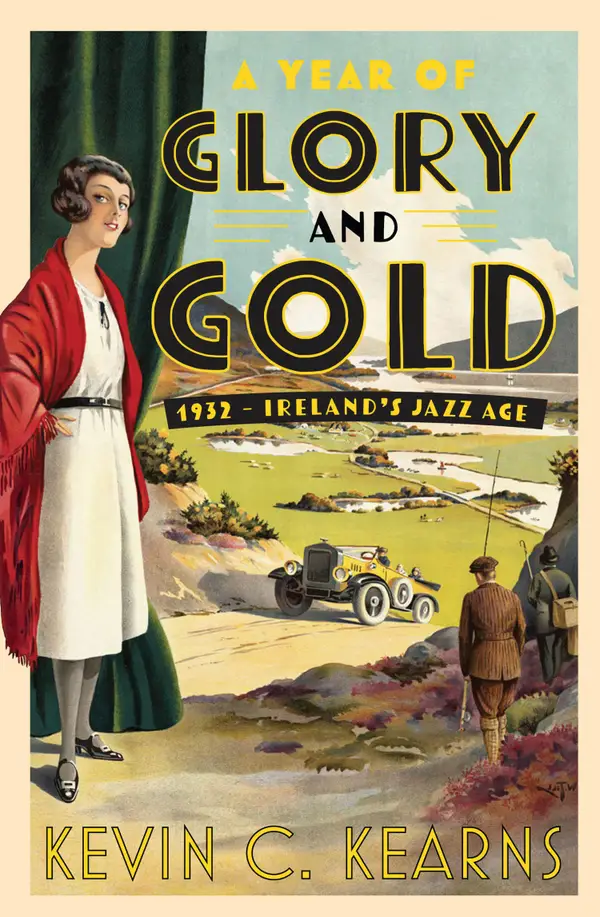 A Year of Glory and Gold : 1932 - Ireland's Jazz Age