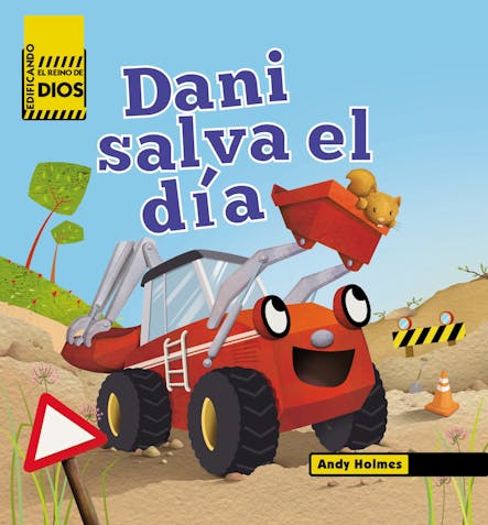 Edificando El Reino De Dios Dani Salva El Dia