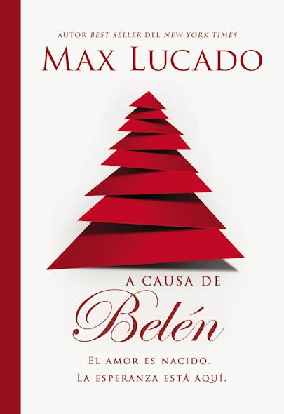 A Causa De Belén : El Amor Es Nacido. La Esperanza Está Aquí.