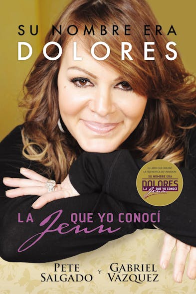 Su Nombre Era Dolores : La Jenn Que Yo Conocí