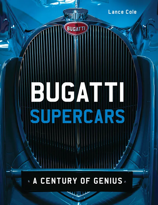 Bugatti Supercars : A Century of Genius