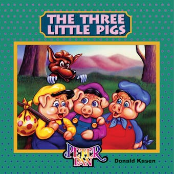 The Three Little Pigs - Donald Kasen