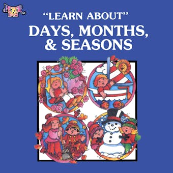 Days, Months Seasons - Ruth Roberts