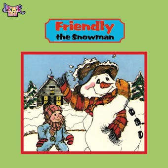 Friendly the Snowman - undefined