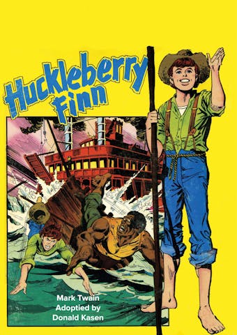 The Adventures of Huckleberry Finn! - Donald Kasen