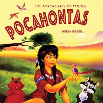 The Adventures of Young Pocahontas