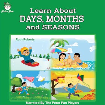 Learn About Days, Months and Seasons - undefined