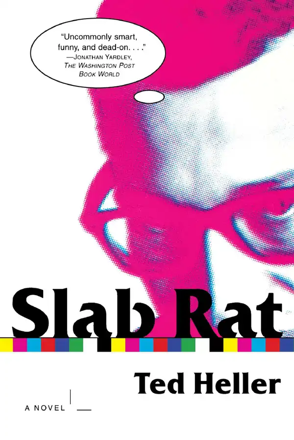 Slab Rat : A Novel