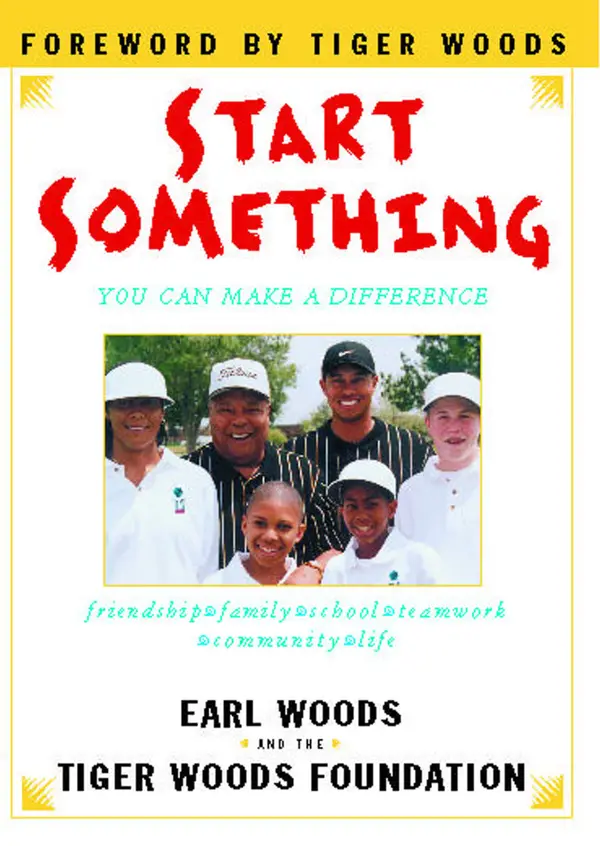 Start Something : You Can Make a Difference