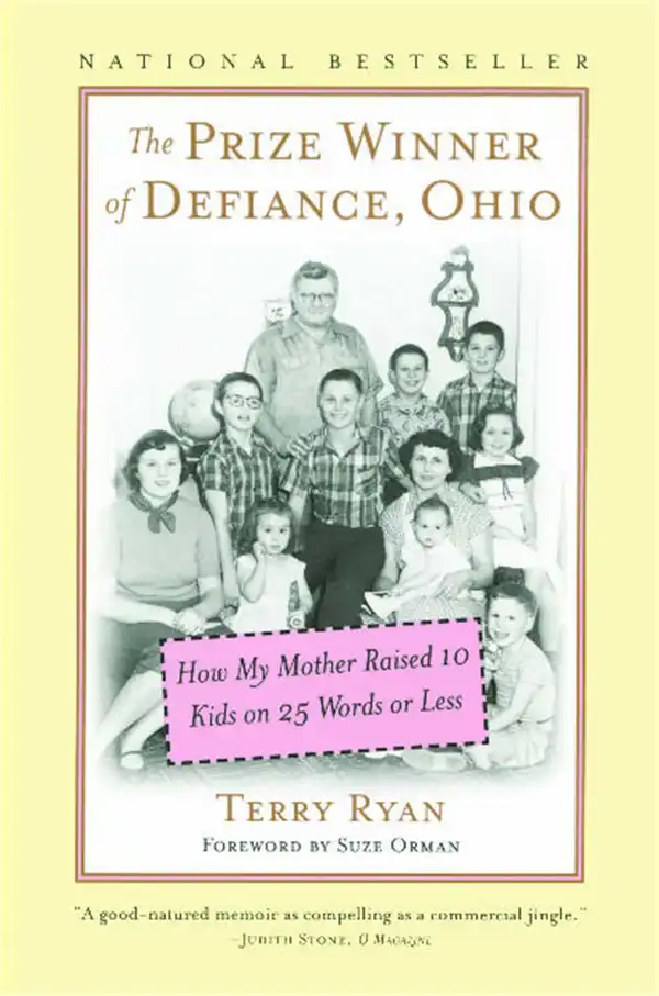 The Prize Winner of Defiance, Ohio : How My Mother Raised 10 Kids on 25 Words or Less