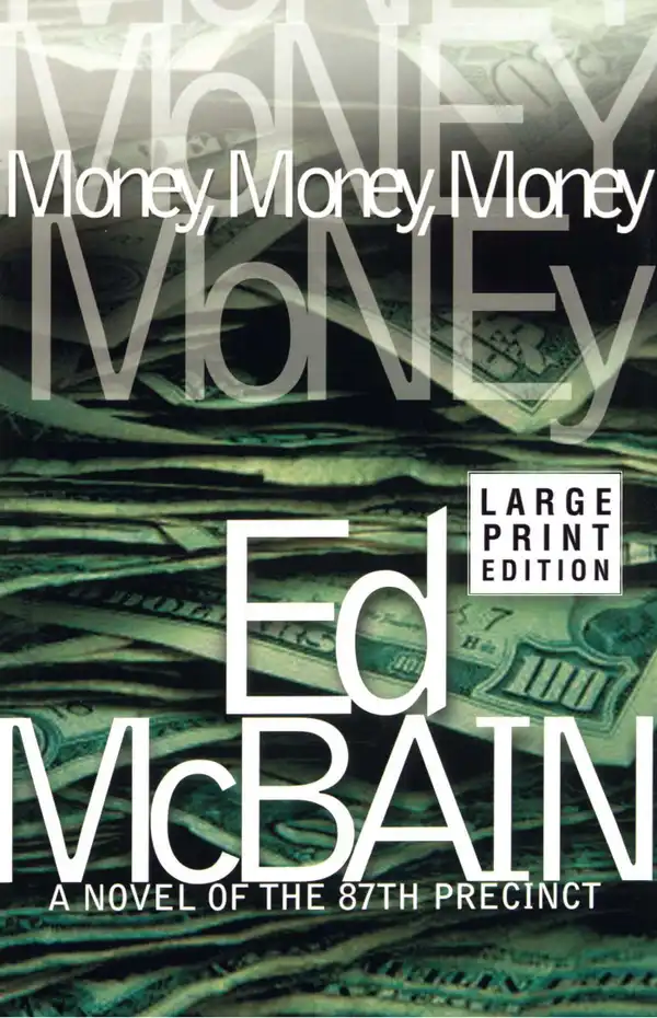 Money, Money, Money : A Novel of the 87th Precinct