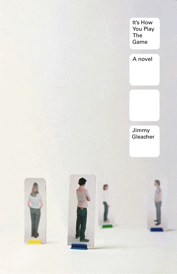 It's How You Play the Game: A Novel