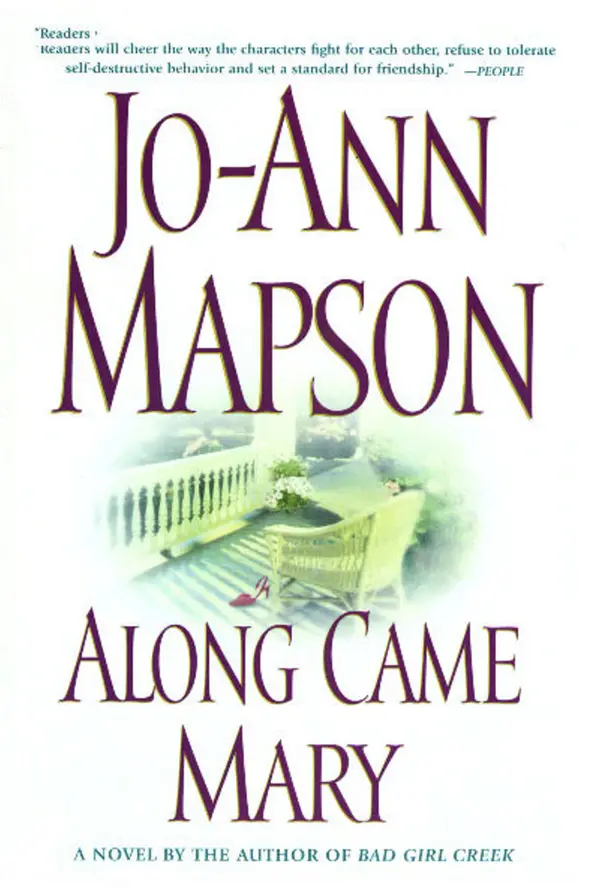 Along Came Mary : A Bad Girl Creek Novel