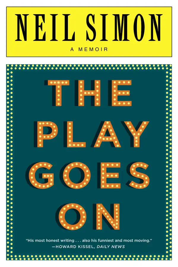The Play Goes On: A Memoir