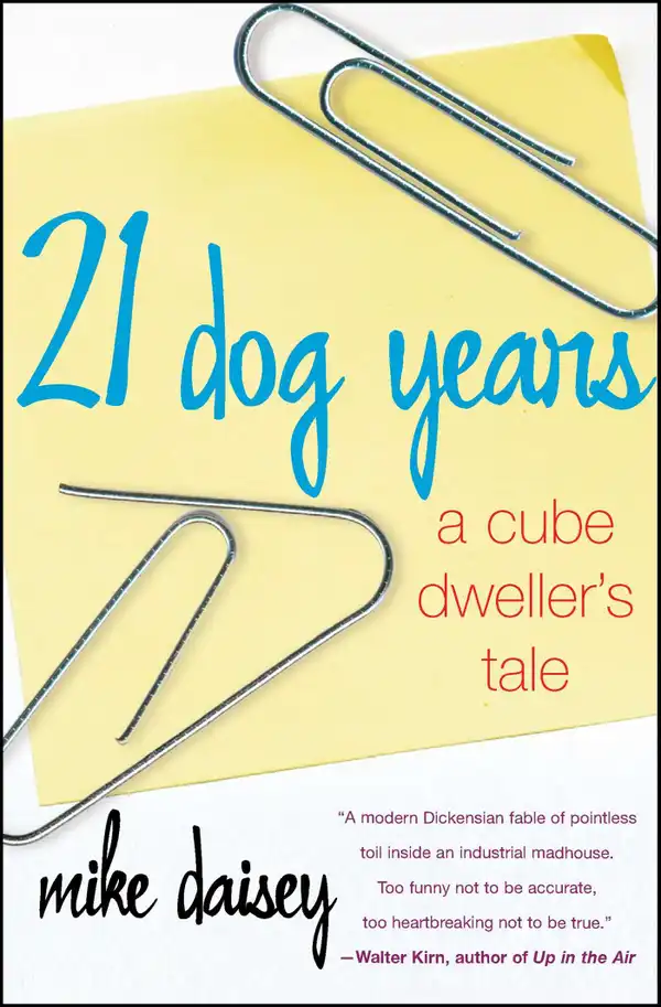 21 Dog Years : Doing Time @ Amazon.com