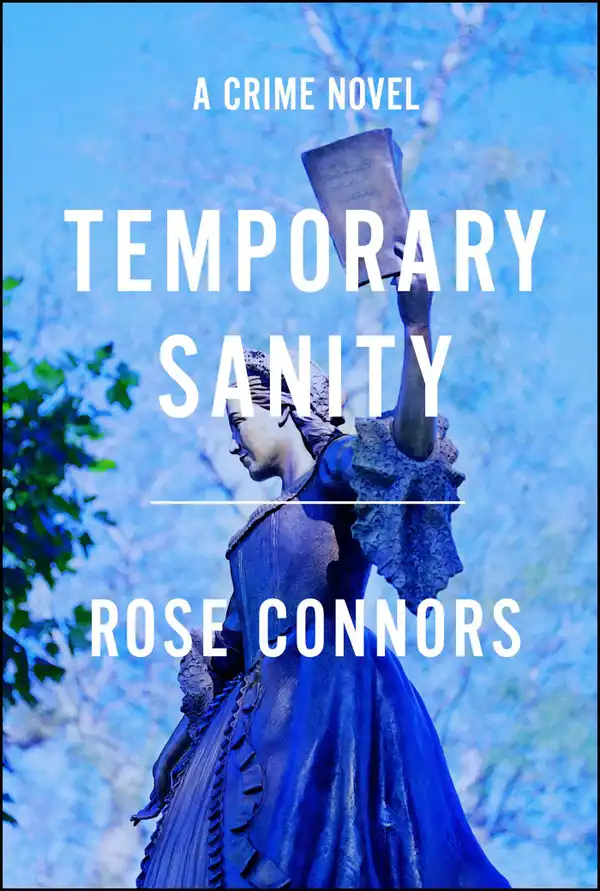 Temporary Sanity : A Crime Novel