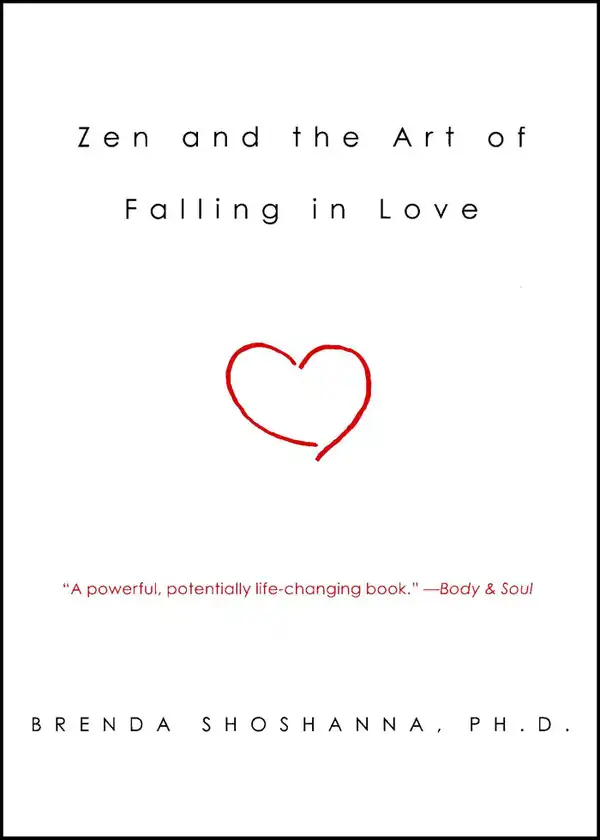Zen and the Art of Falling in Love