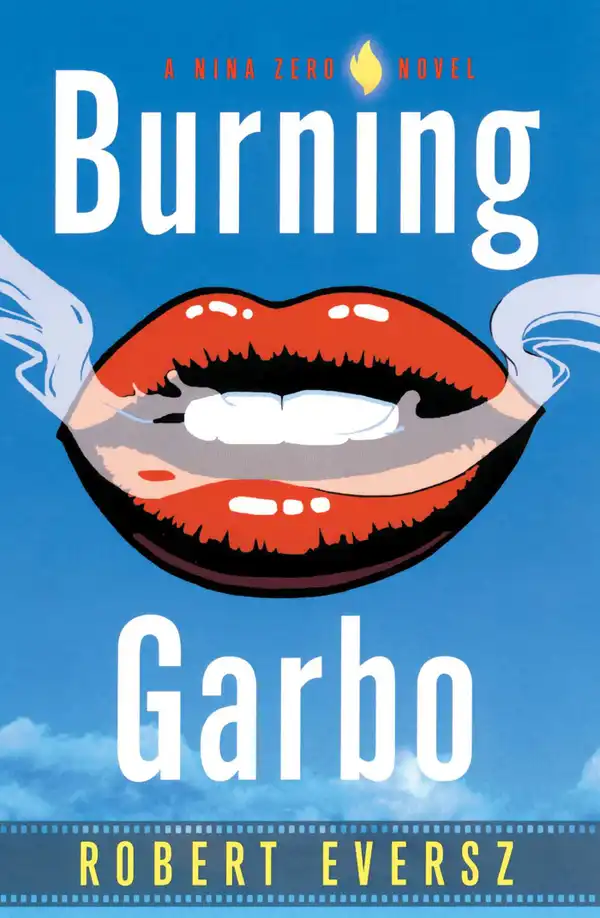 Burning Garbo : A Nina Zero Novel