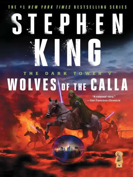 The Dark Tower V : Wolves Of The Calla