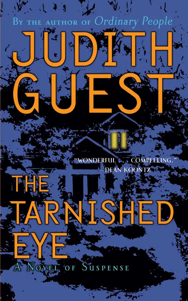 The Tarnished Eye : A Novel of Suspense