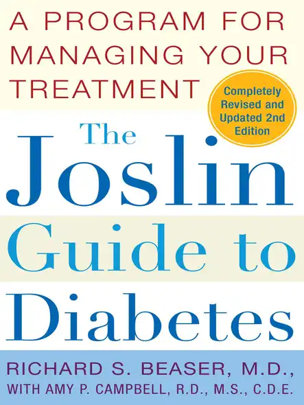 The Joslin Guide To Diabetes : A Program For Managing Your Treatment