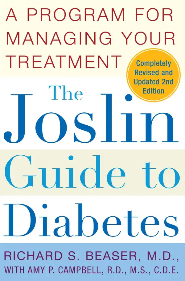 The Joslin Guide to Diabetes : A Program for Managing Your Treatment