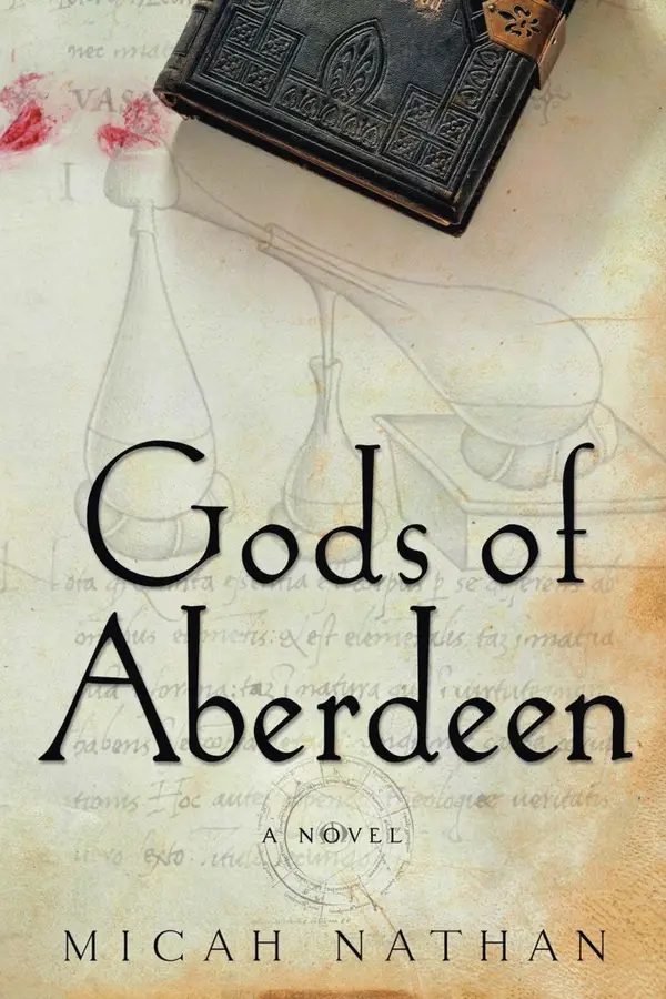 Gods of Aberdeen : A Novel
